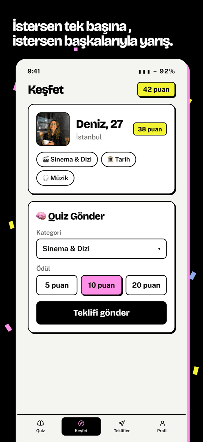 Keşfet ekranı: rakip kartı ve quiz teklifi — "İstersen tek başına, istersen başkalarıyla yarış."